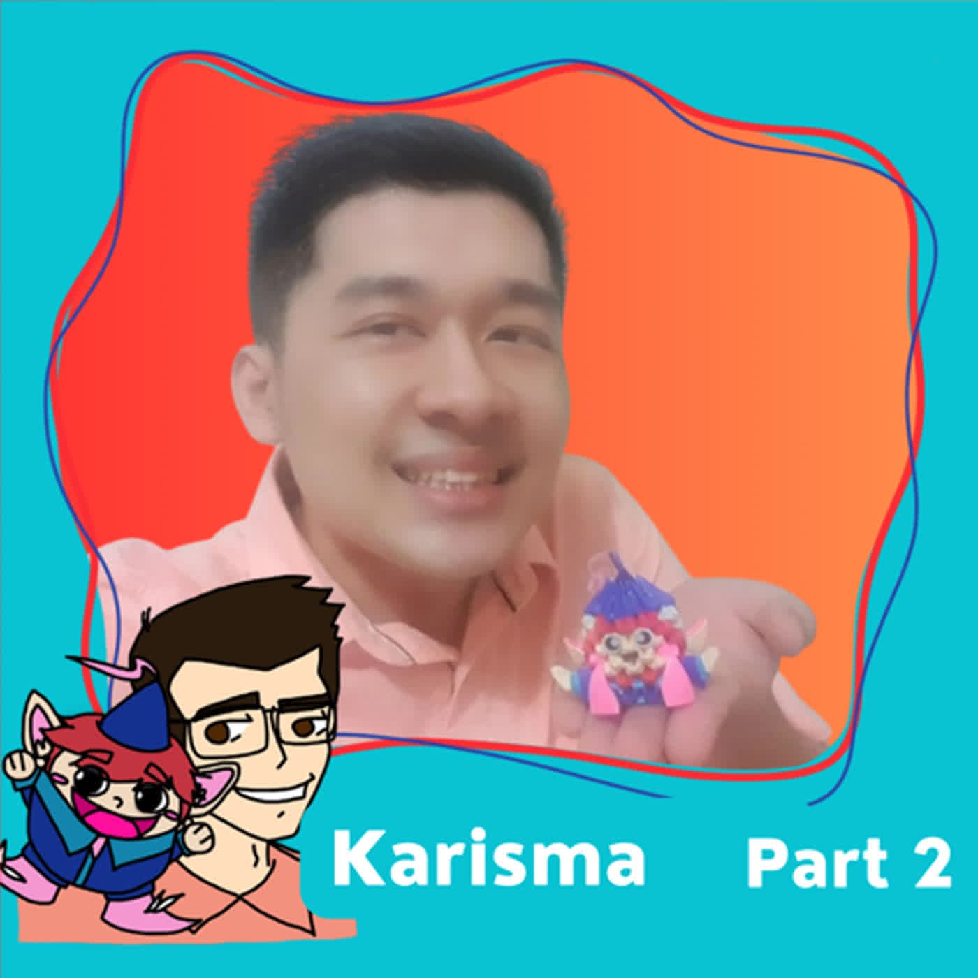 91. Karisma part 2