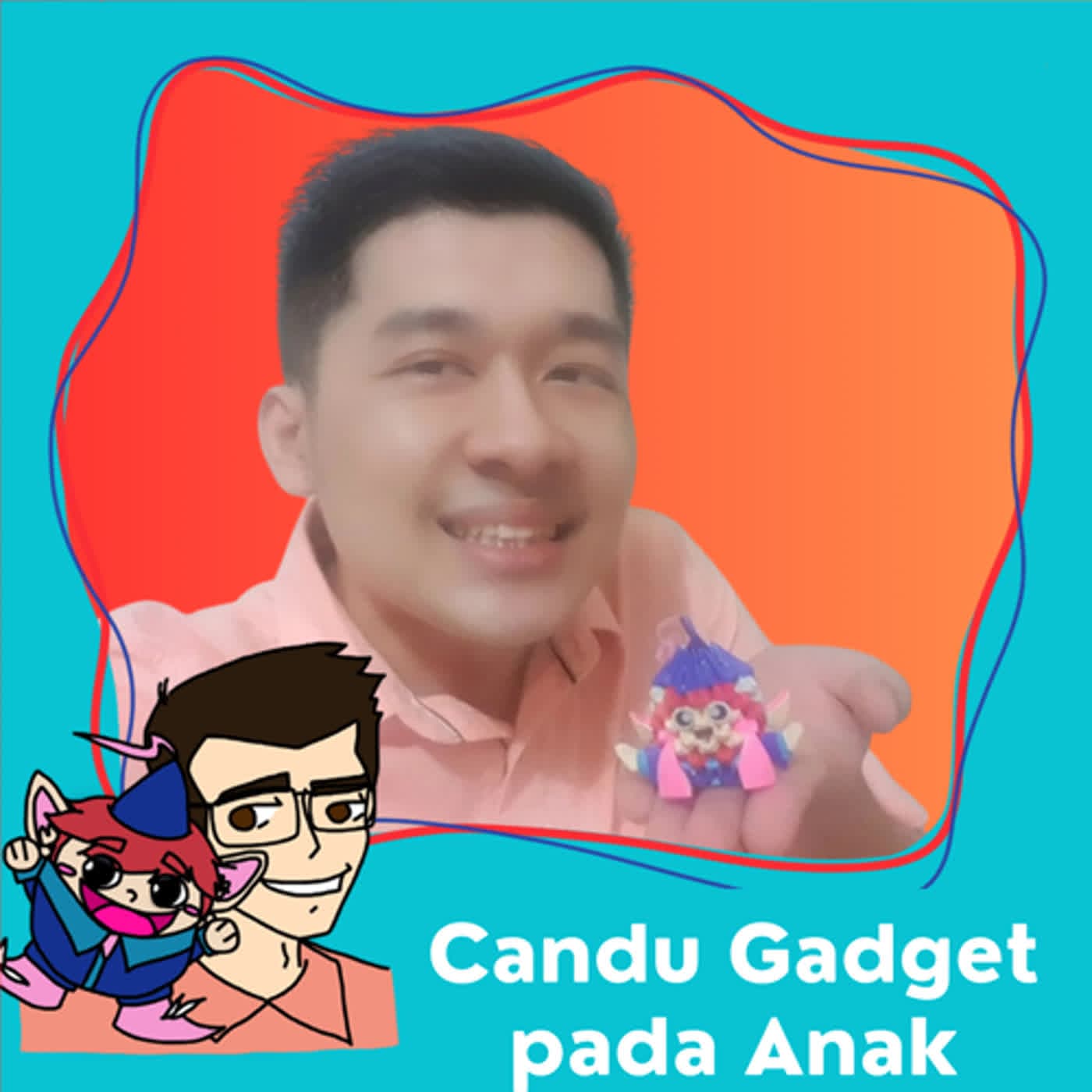 83. Candu Gadget pada Anak
